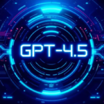 OpenAI Launches GPT-4.5: Its Largest and Most Powerful AI Model Yet